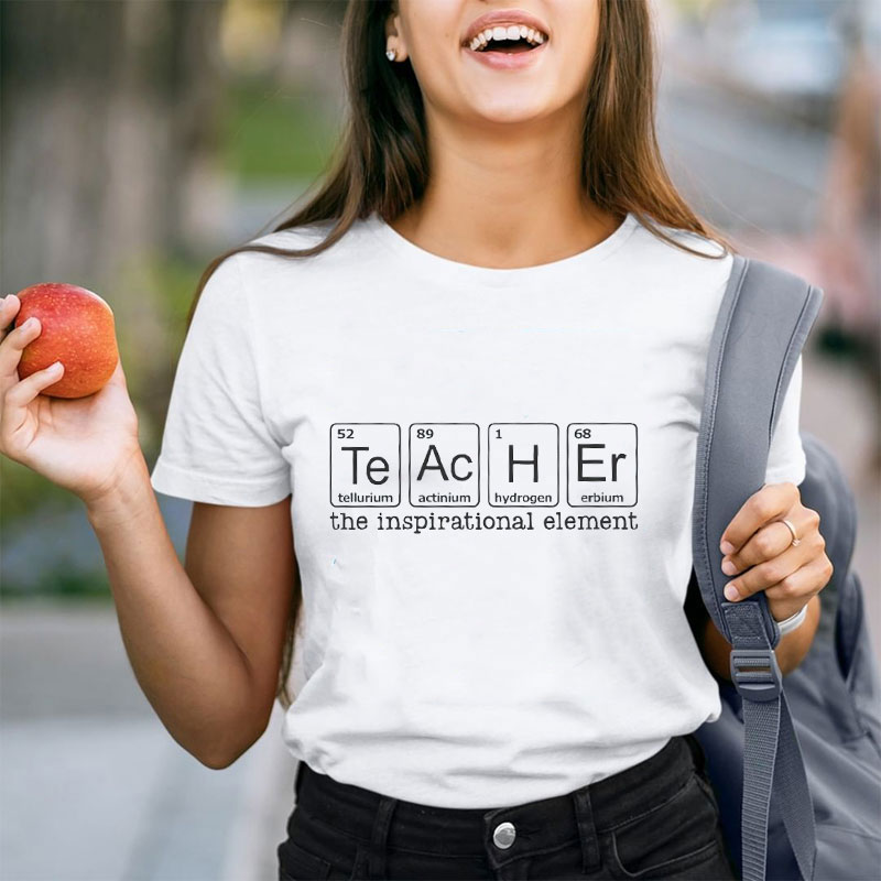 Teacher The Inspirational Element Teacher T-Shirt