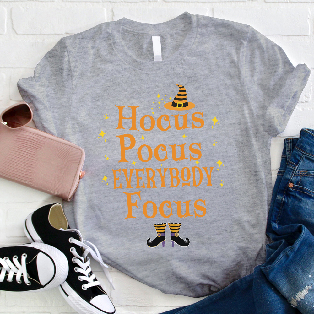 Witch Is Here Everybody Focus T-Shirt