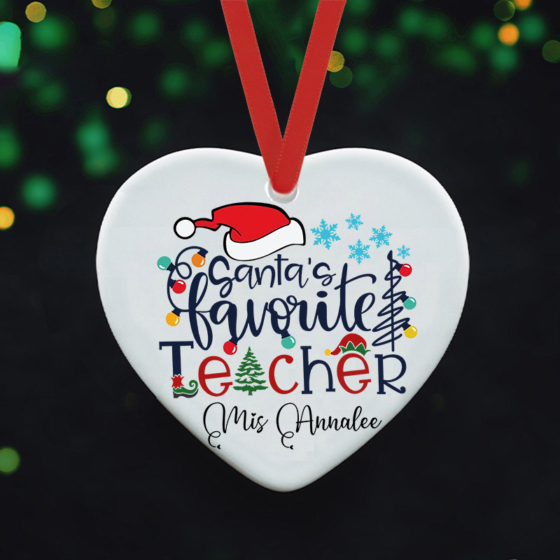Personalized Santa's Favorite Teacher In Christmas Teacher Ceramic Christmas Ornament