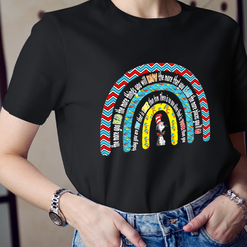 The More You Read The More Things You Will Know T-Shirt