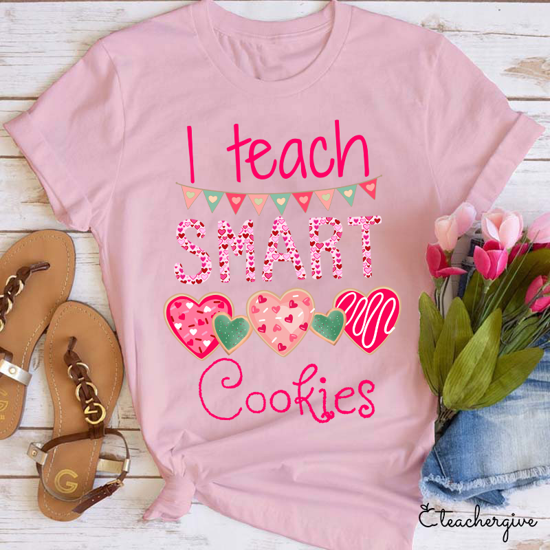 I Teach Smart Cookies Teacher T-Shirt