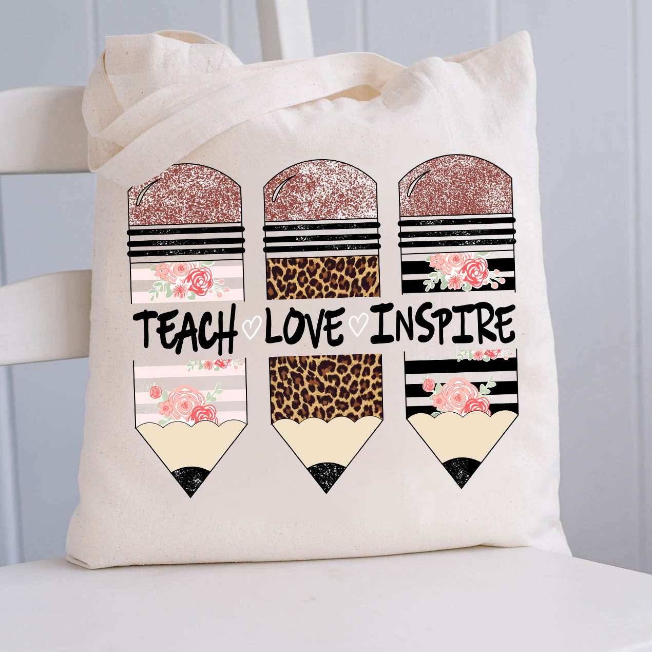 Teach Love Inspire Tote Bag