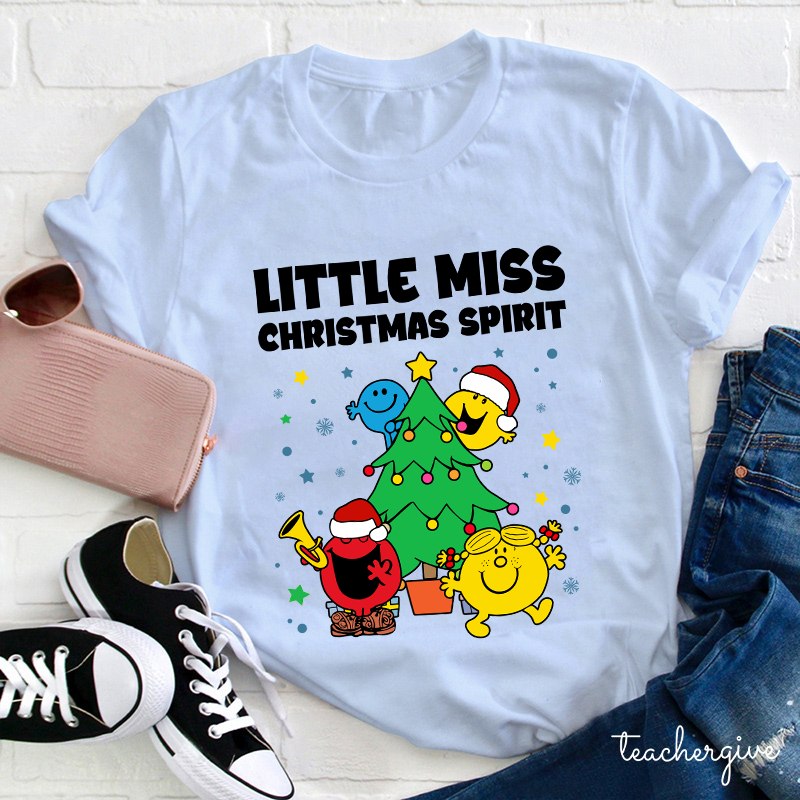 Little Miss Christmas Spirit Teacher T-Shirt