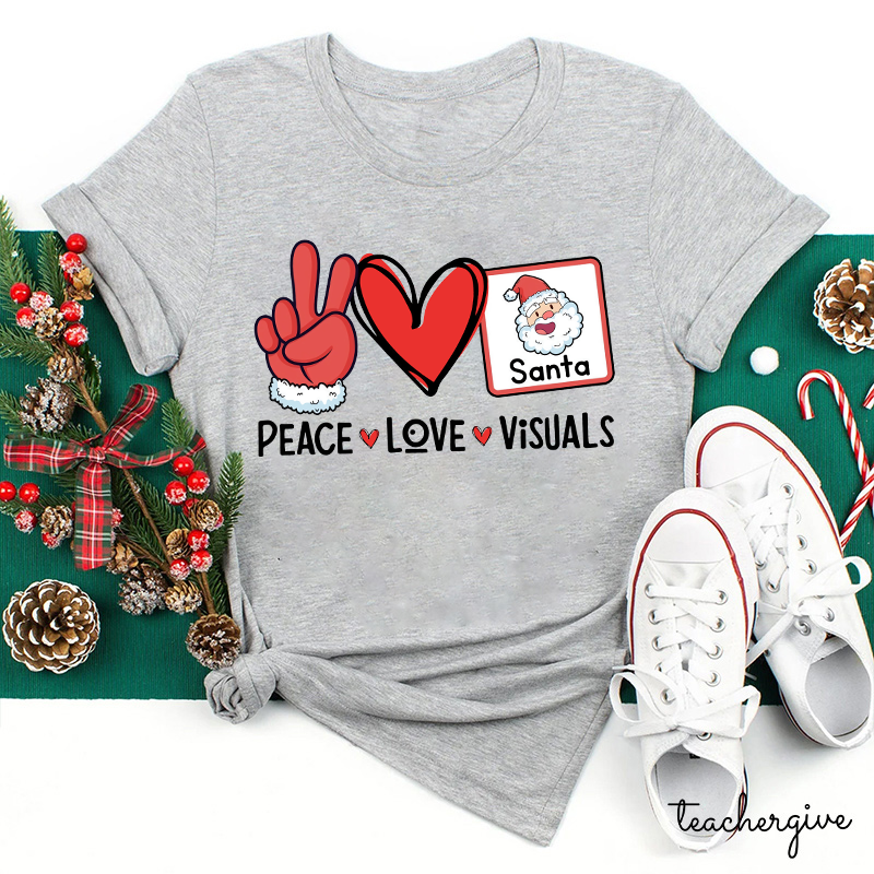 Peace Love And Visuals Teacher T-Shirt