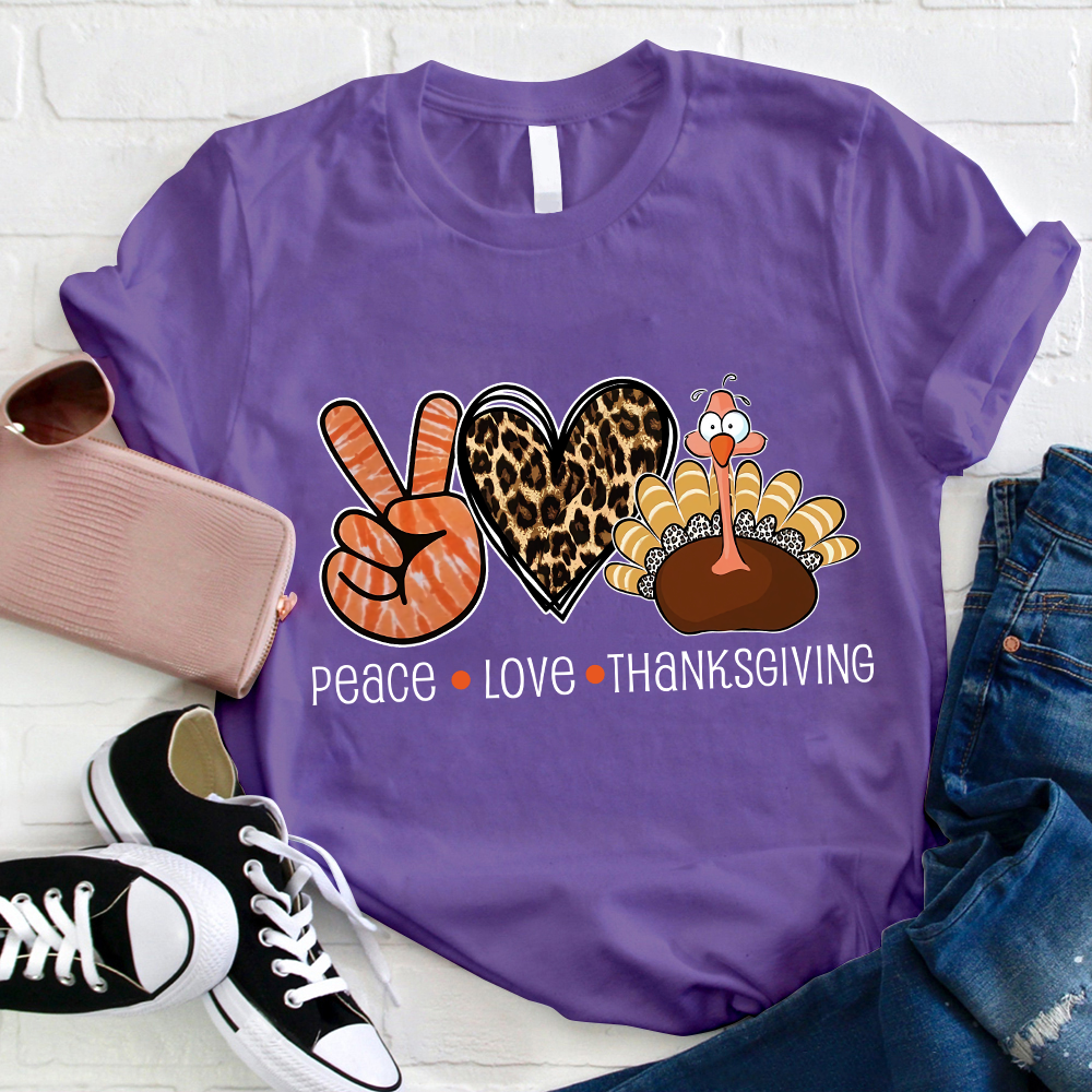 Peace Love And Thanksgiving Teacher T-Shirt