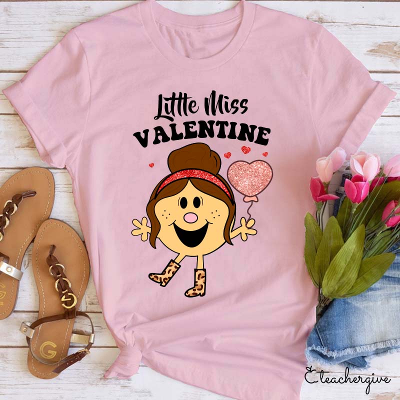 Little Miss Valentine Teacher T-Shirt