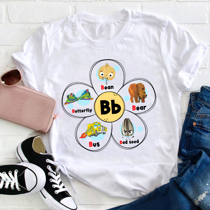 Bean Bear Bus Bad Seed Butterfly Teacher T-Shirt