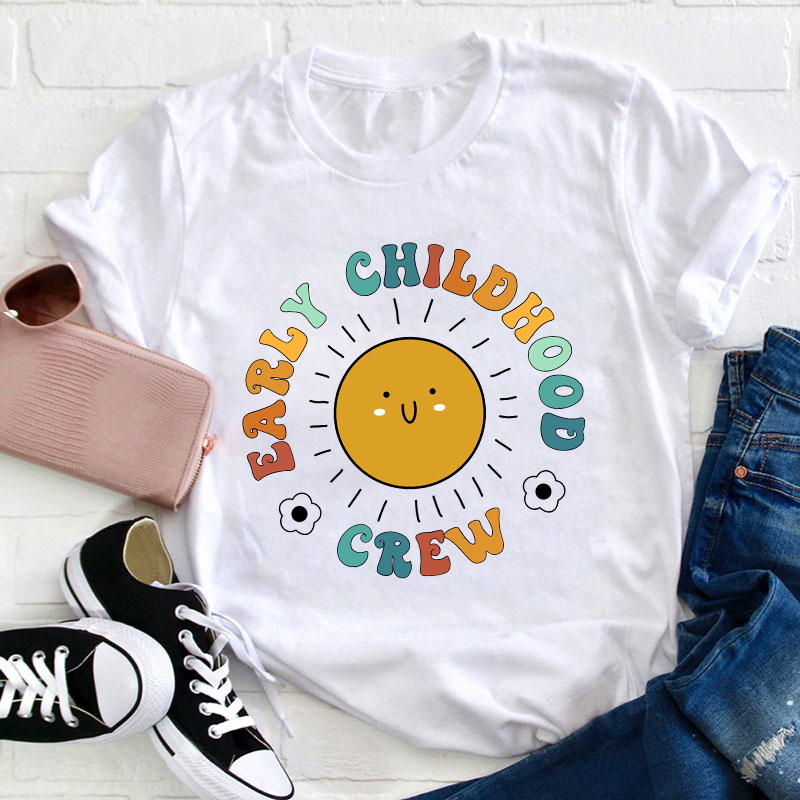 LatestEarly Childhood Crew Teacher T-Shirt for Sale-Teachersgram