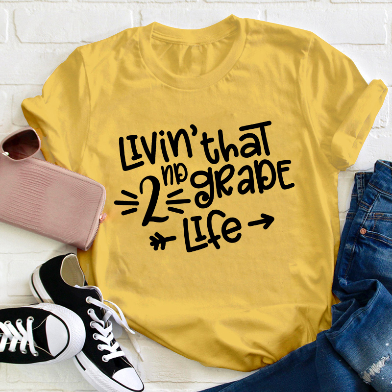 Personalized Grade Livin' That Life Teacher T-Shirt