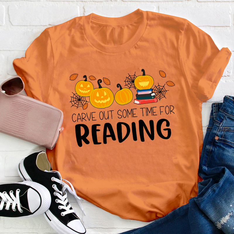 Carve Out Some Time For Reading Teacher T-Shirt