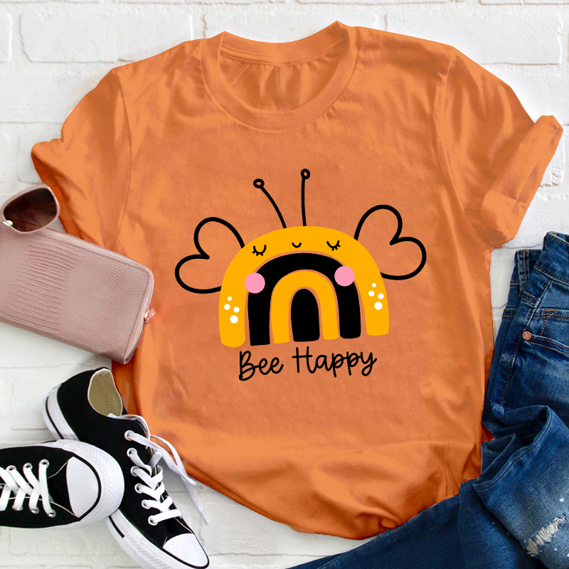 Be Happy Teacher T-Shirt