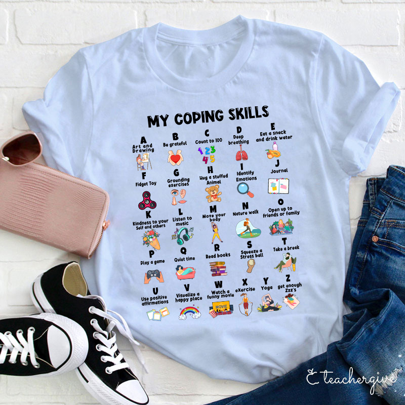 My Coping Skills Teacher T-Shirt