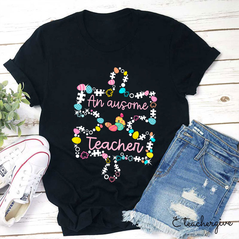 An Awesome Teacher T-Shirt-Teachergive