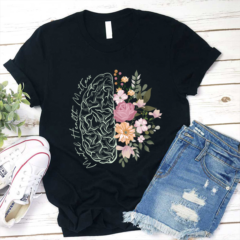 Mental Health Matters Teacher T-Shirt