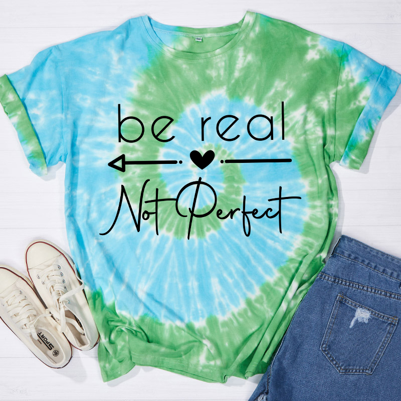 Be Real Teacher Tie-dye T-Shirt