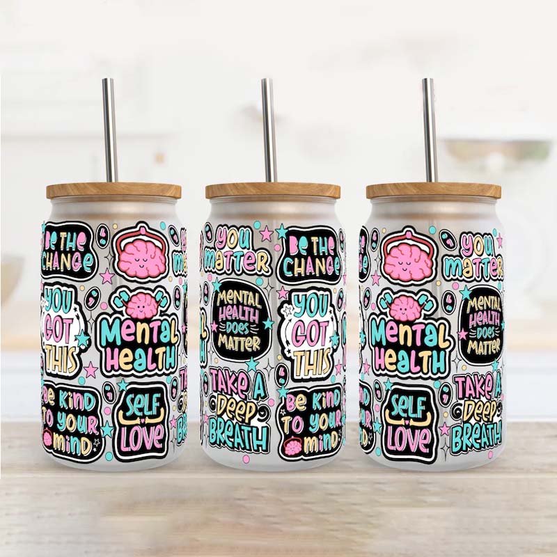 Mental Health Glass Can Tumbler