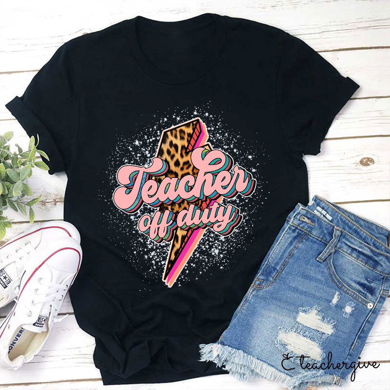 Teacher Off Duty Leopard Lightning T-Shirt-Teachergive