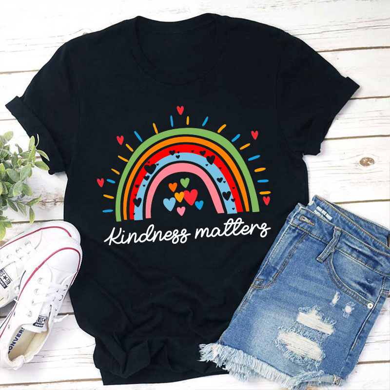 Kindness Matters Rainbow Teacher T-Shirt