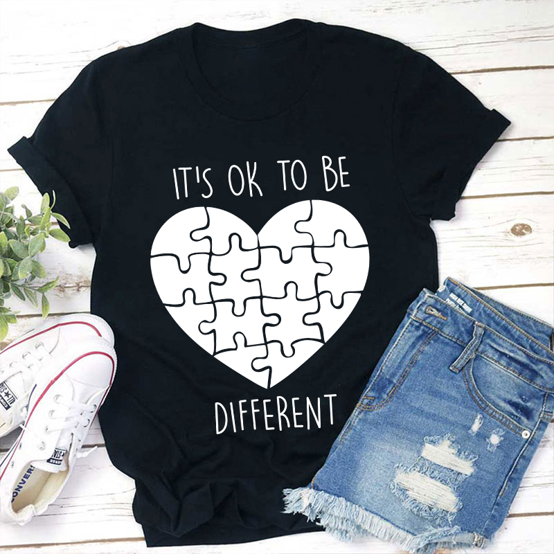 It's Ok To Be Different Love Heart Teacher T-Shirt