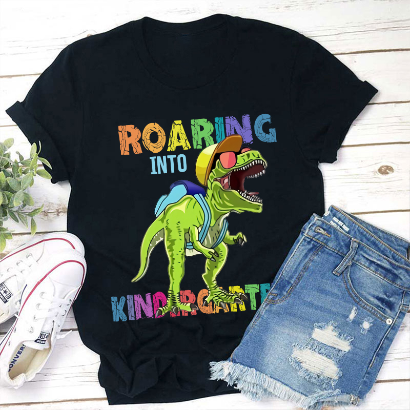 LatestPersonalized Roaring Into Kindergarten Dinosaur T-Shirt for Sale-Teachersgram
