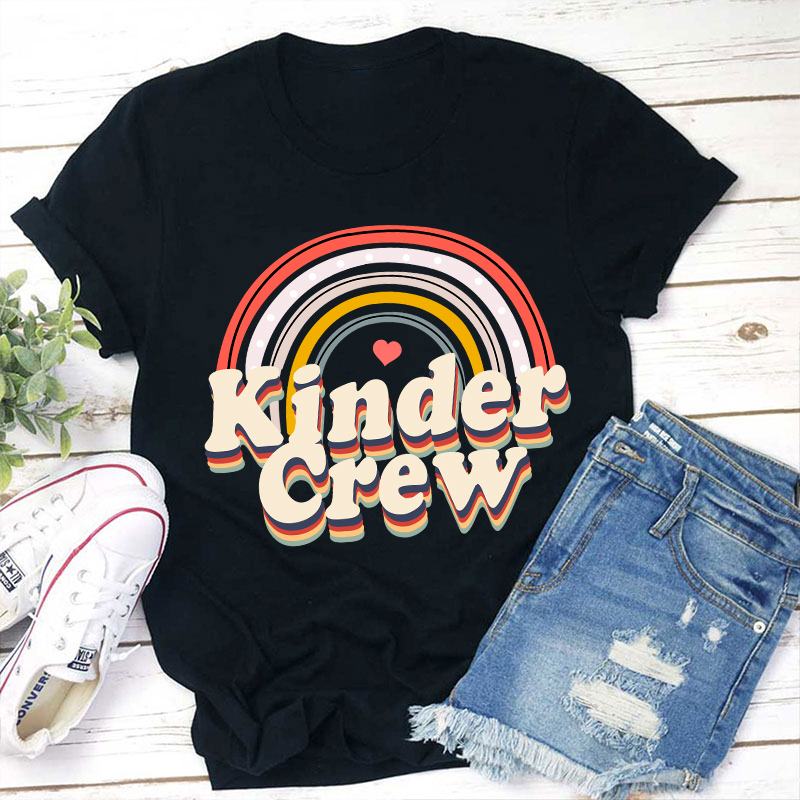 Kinder Crew Rainbow Teacher T-Shirt