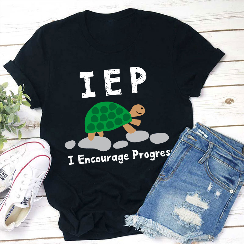 I Encourage Progress Teacher T-Shirt