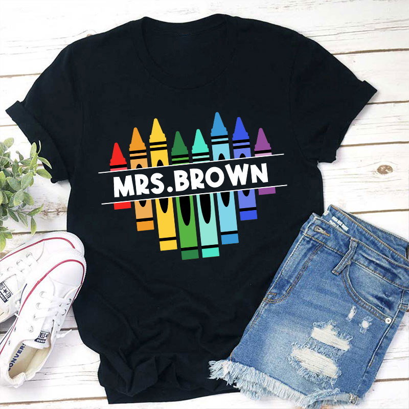Personalized Name Colorful Crayons Teacher T-Shirt