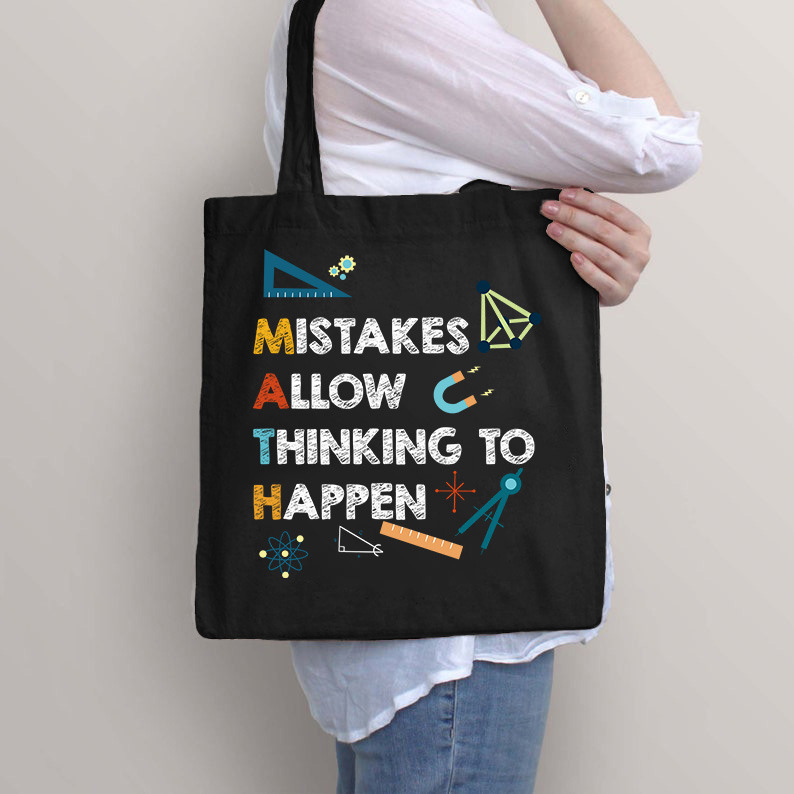 Mistakes Allow Thinking To Happen Tote Bag