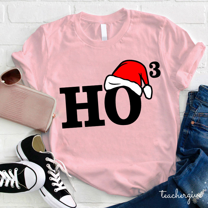 Christmas Ho³ Teacher T-Shirt