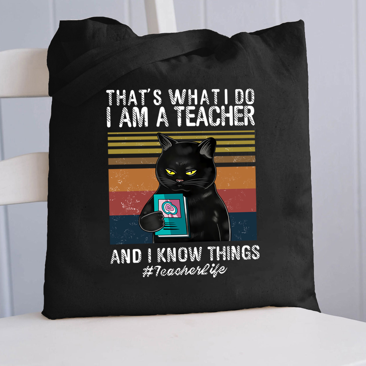 I Am A Teacher And I Know Things Tote Bag