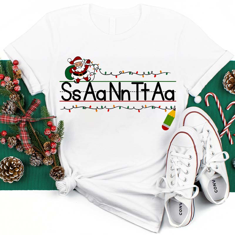 Read After Me S A N T A Teacher T-Shirt