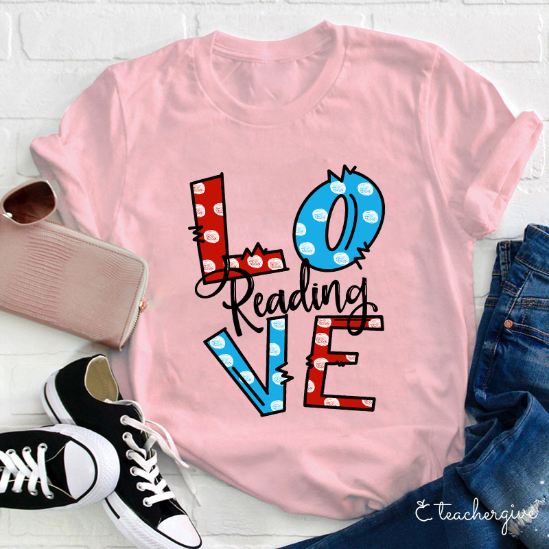 Love Reading Teacher T-Shirt
