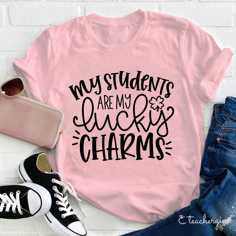 My Students Are My Lucky Charms Teacher T-Shirt