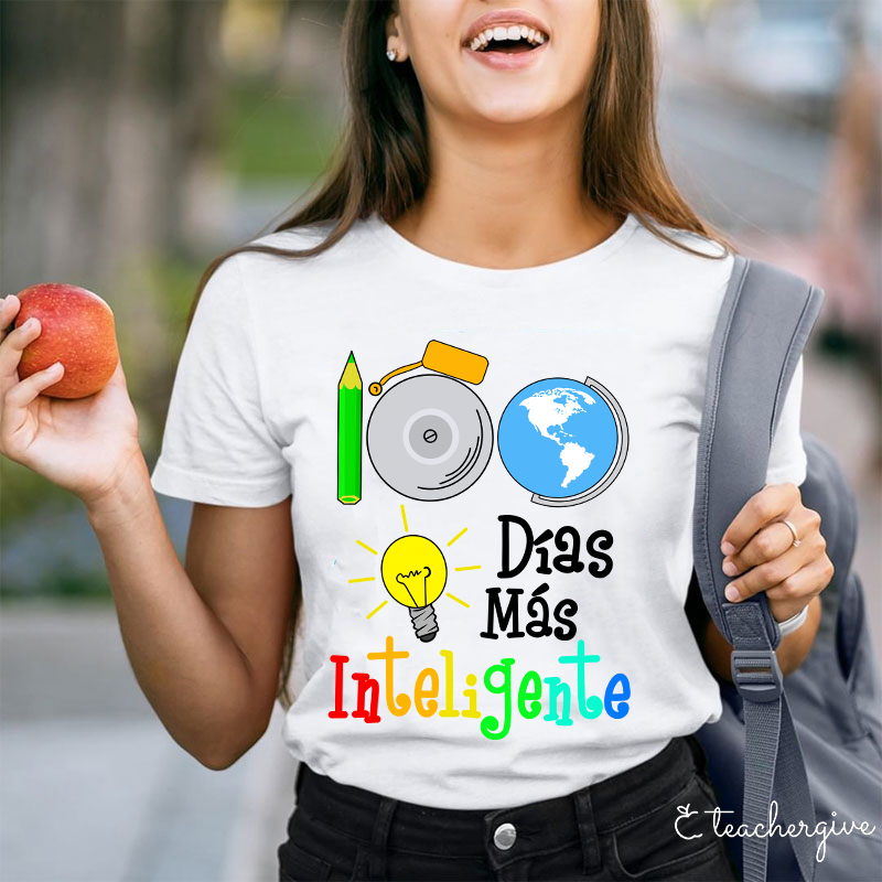 100 Días Más Inteligente Teacher T-Shirt