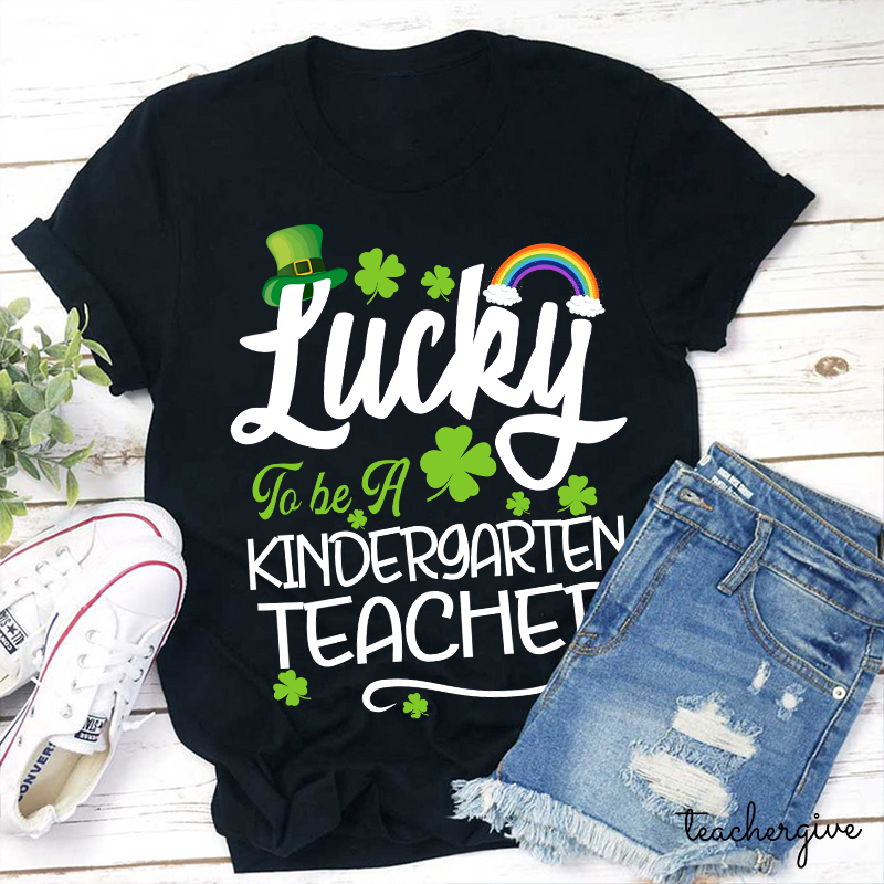 Personalized Lucky To Be A Teacher T-Shirt