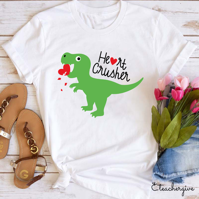 Heart Crusher Teacher T-Shirt