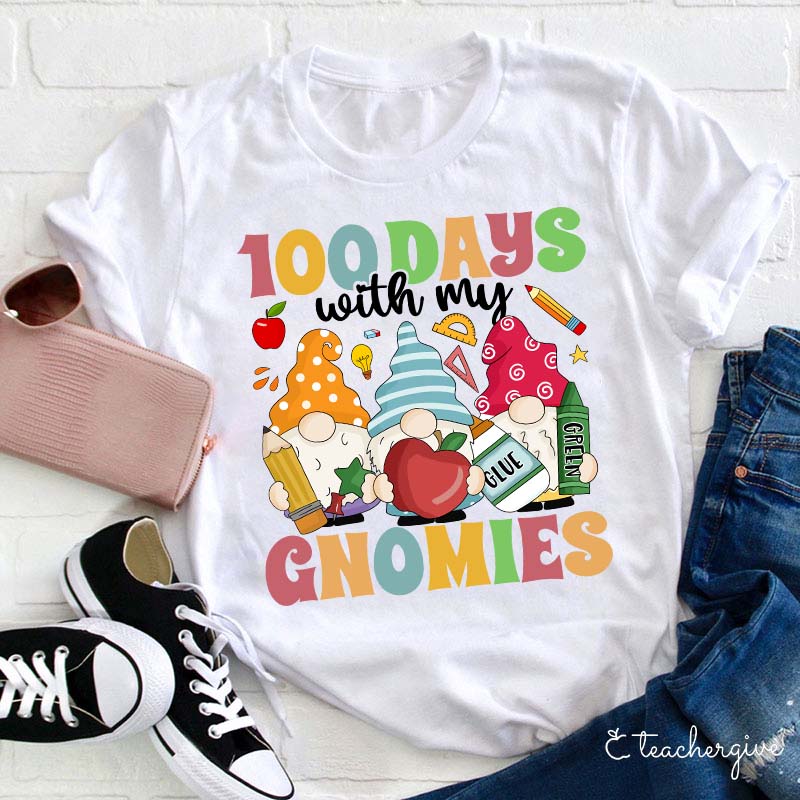 100 Days With My Gnomies Teacher T-Shirt