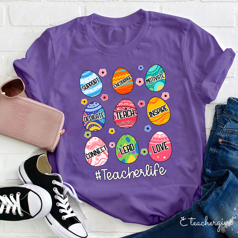 Teacherlife Easter Eggs Teacher T-Shirt