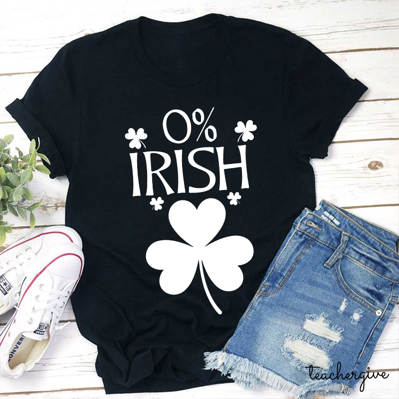 0% Irish Teacher T-Shirt