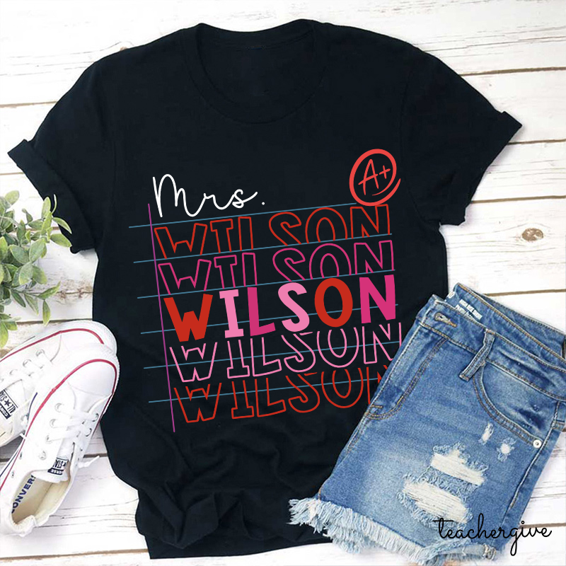 Personalized Name A Plus Teacher T-Shirt