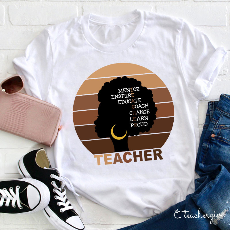 Mentor Inspire Educate Coach Change Learn Proud Teacher T-Shirt