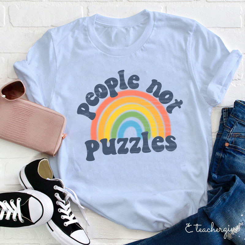 People Not Puzzles Teacher T-Shirt