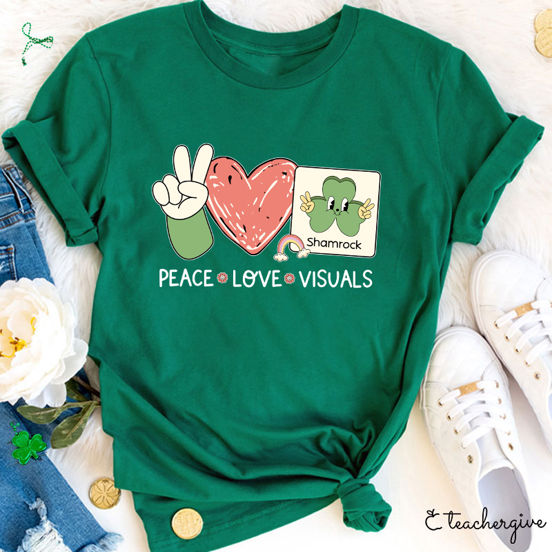 Peace Love Visuals Teacher T-Shirt