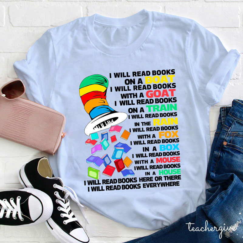 Books Are My Favorite And I'll Read Books Teacher T-Shirt