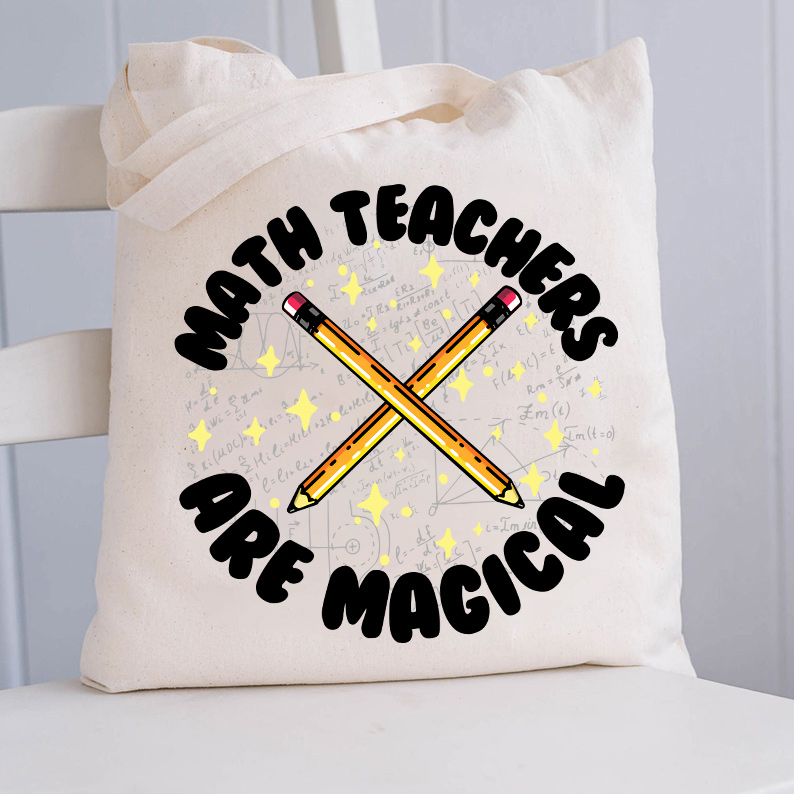 Math Teacher Are Magical Tote Bag