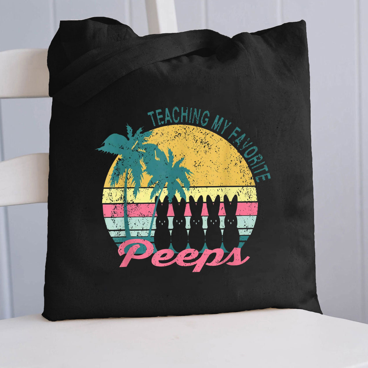 Teaching My Favorite Peeps Tote Bags-Teachergive