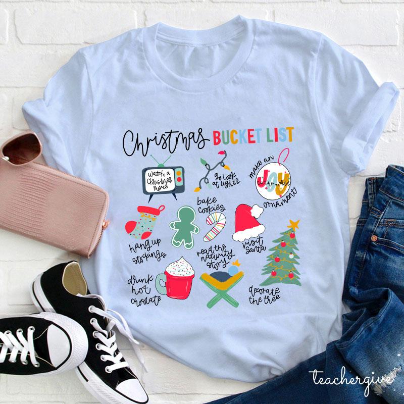 Christmas Bucket List Teacher T-Shirt