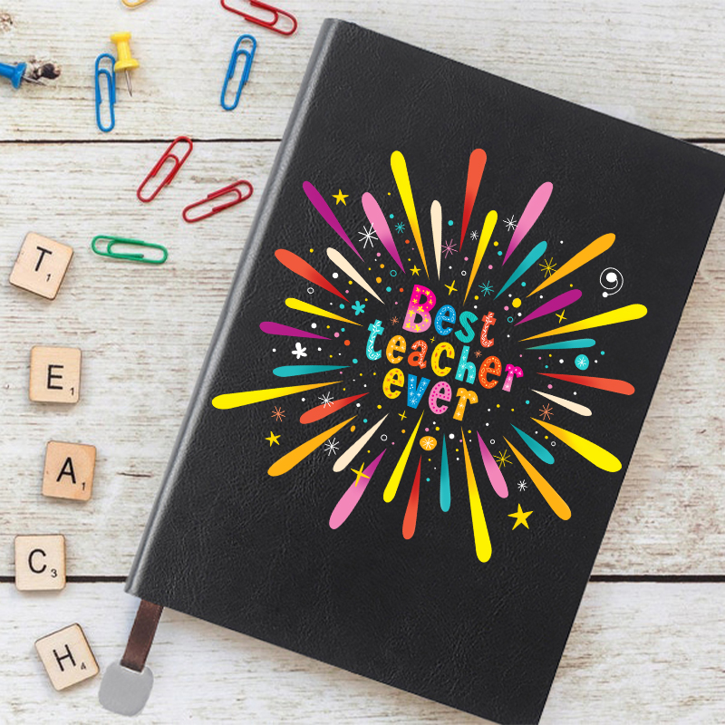 Best Teacher Ever Teacher Notebook