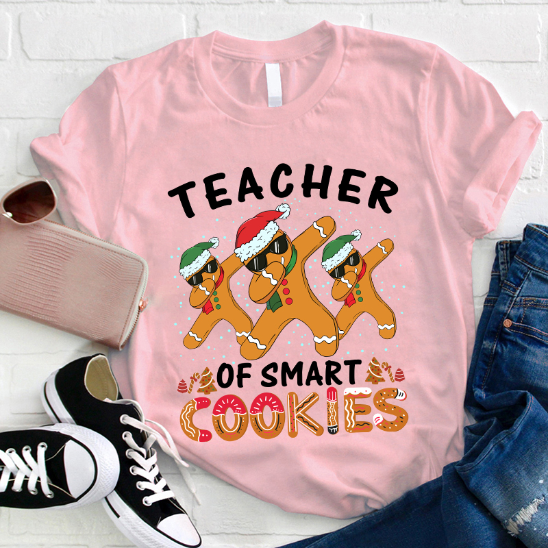 Teacher Of Smart Cookies Teacher T-Shirt