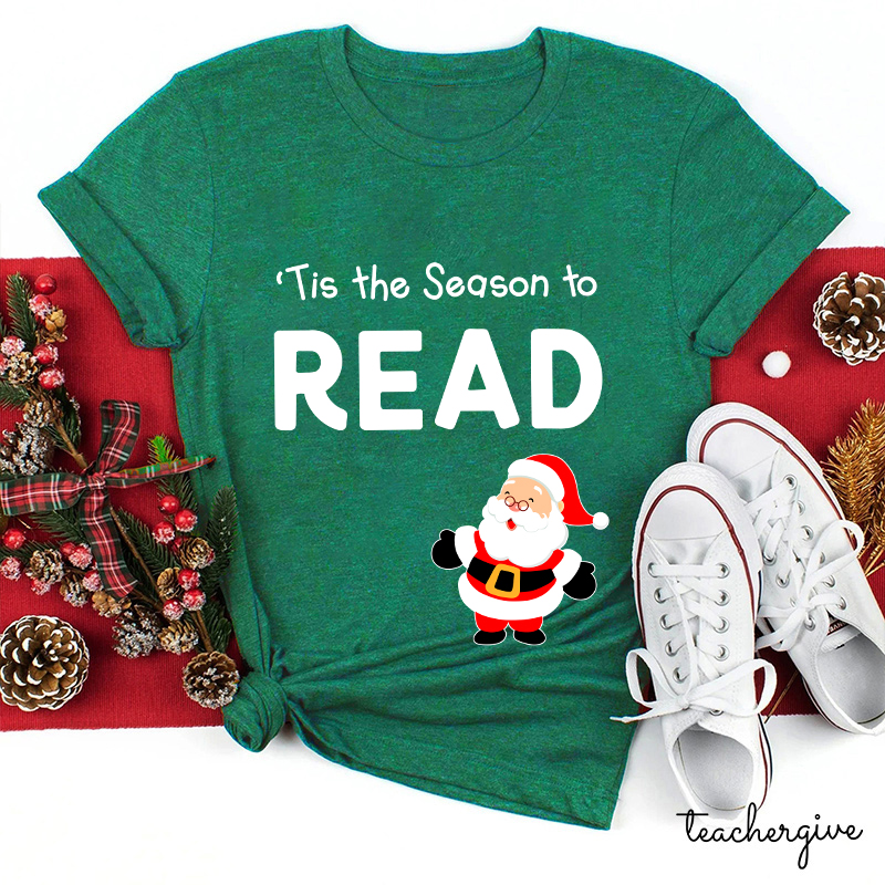 Tis The Season To Read Teacher T-Shirt